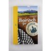Bairisch für Anfänger 012450